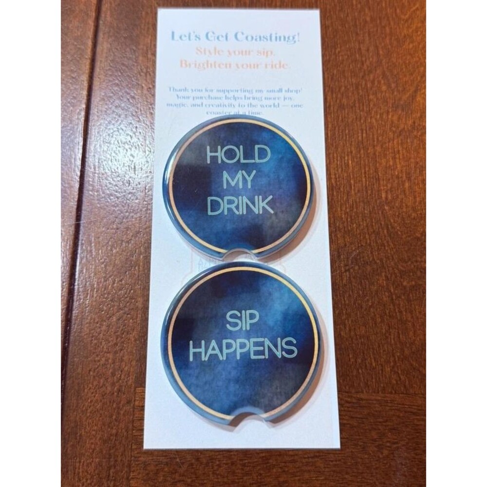 Handmade Ceramic Car Coasters - Hold My Drink, Sip Happens